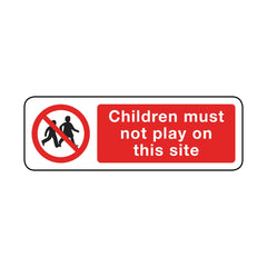 Children Must Not Play On This Site Sign