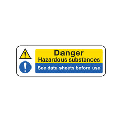 Danger Hazardous Substances - See Data Sheets Before Use Sign