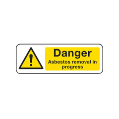 Danger Asbestos Removal In Progress Sign