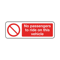 No Passengers To Ride On This Vehicle Sign