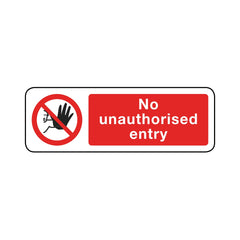 No Unauthorised Entry Sign