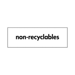 Non-recyclables - Landscape Sign HW002 HW LN3