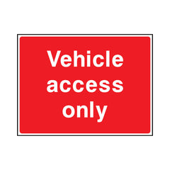 Vehicle Access Only - Landscape Sign - LN1 CA104 CA